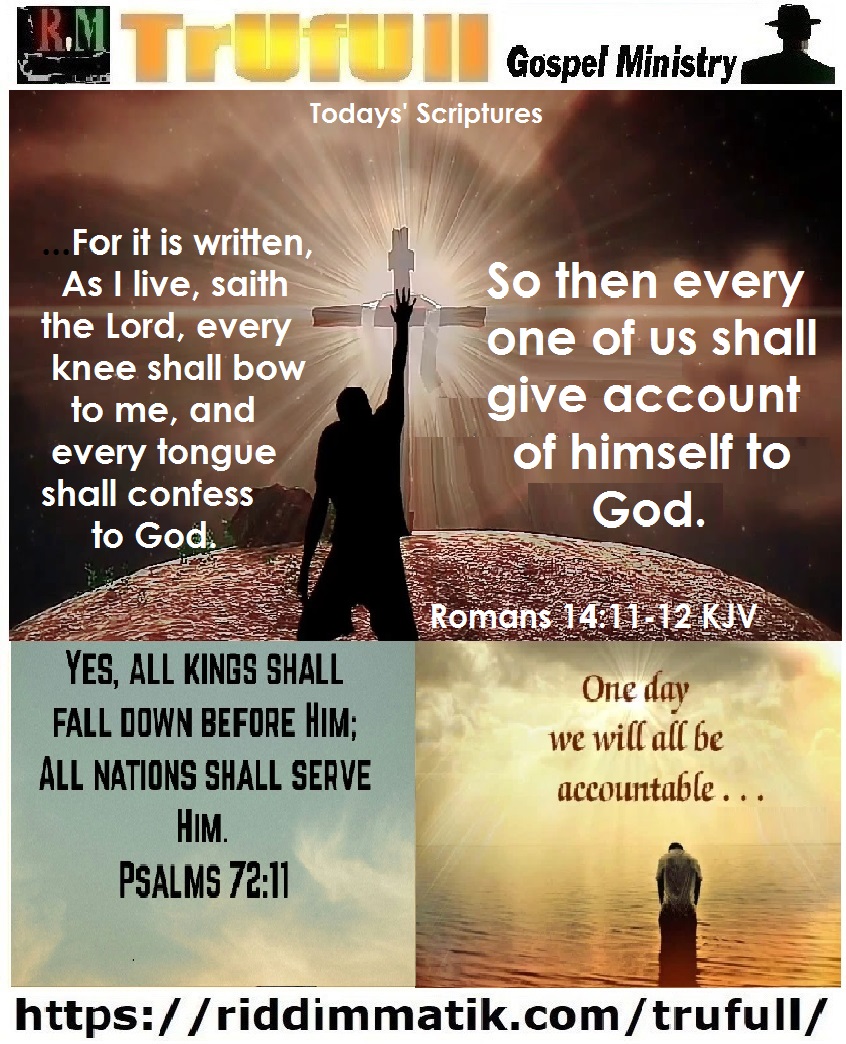 Wednesdays’ – Romans 14_11-12 KJV