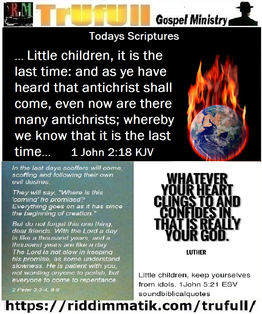 Wednesdays’ – 1 John 20-18 KJV