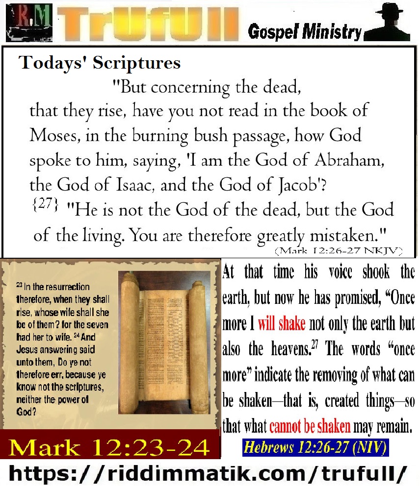 Wednesdays’ – Mark 12 26-27 KJV