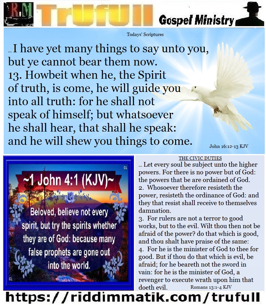 Thursdays’ – John 16:12-13 KJV