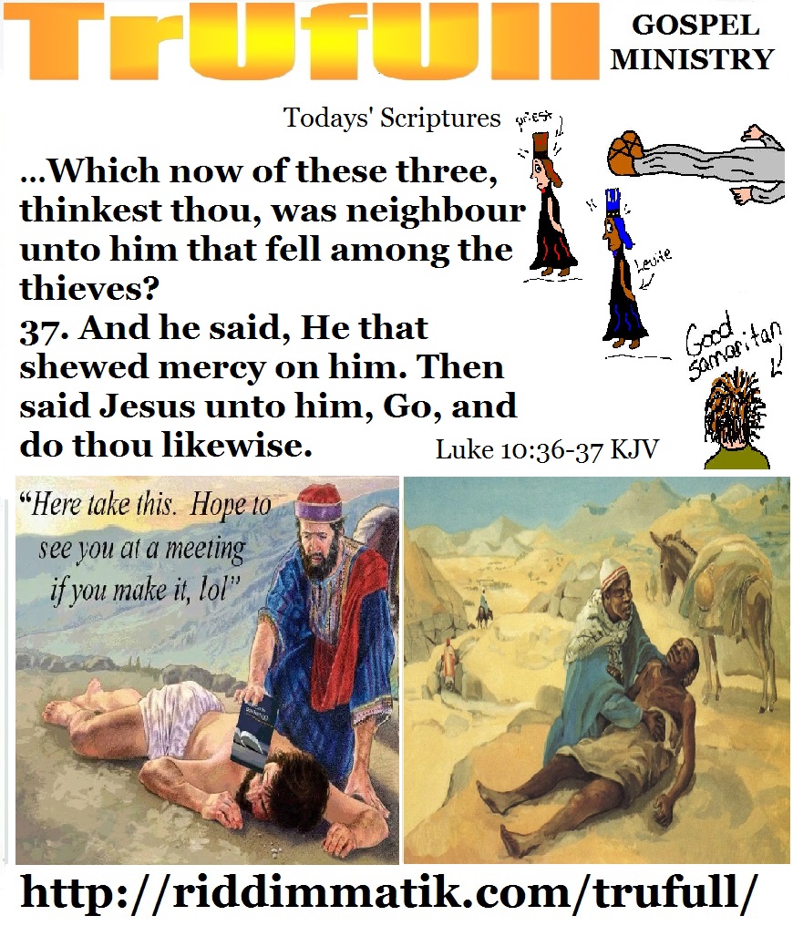 Fridays’ – Luke 10_36-37 KJV