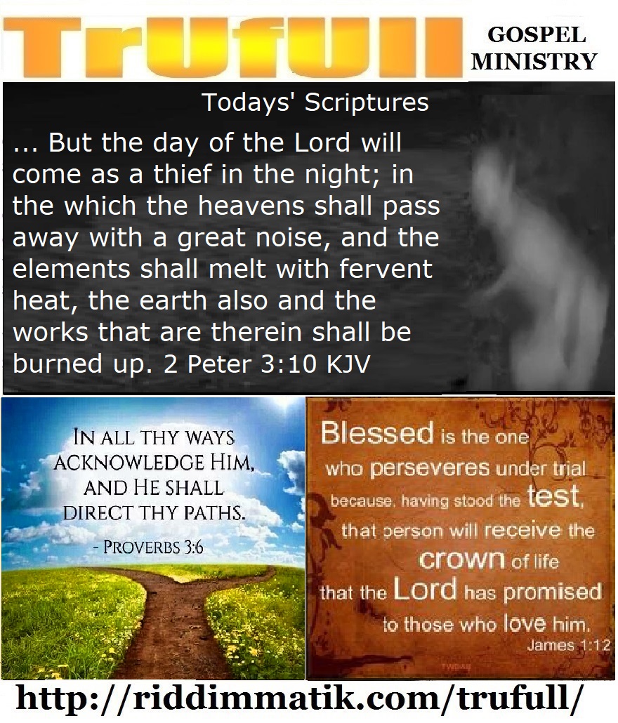 Mondays’ – 2 Peter 3:10 KJV