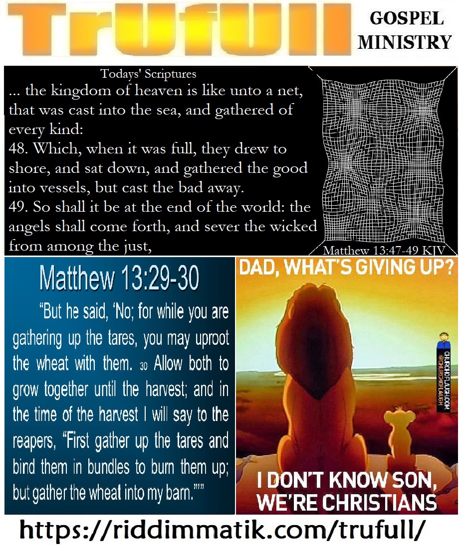 Wednesdays’ – Matthew 13_47-49 KJV