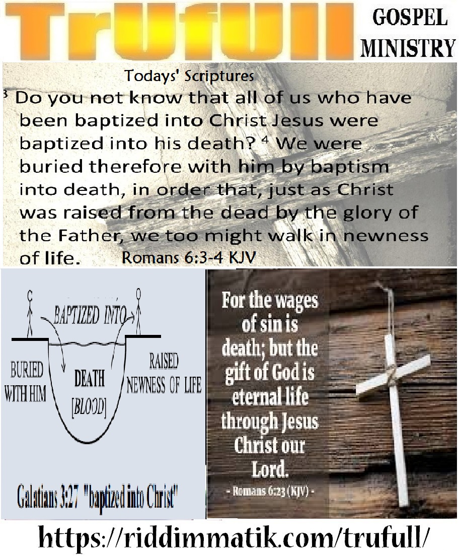 Saturdays’- Romans 6 3-4 KJV